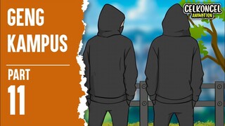 GENG KAMPUS PART 11 - ANIMASI SEKOLAH