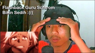 Flashback Guru Schtrom :(( - Kenja no Mago Episode 10 ( Anime Reaction Bahasa Indonesia)