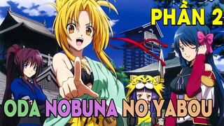 Tóm tắt anime: Xuyên Không về thời Trung Cổ, tôi trở thành Đại Tướng Quân (Phần 2) Mọt Otaku