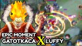 Epic Moment Gatotkaca X Luffy❗ Mobile Legends