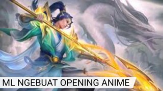 ketika mobile legend membuat opening anime