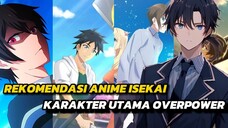 5 REKOMENDASI ANIME ISEKAI DIMANA MCNYA OVERPOWER DIDUNIA LAIN ‼️