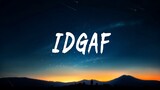 IDGAF - Dua Lipa (Full Lyrics)