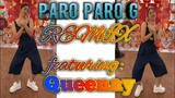 PARO PARO G REMIX | FT. QUEENAY