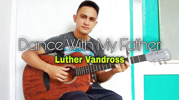 Dance With My Father - Luther Vandross | Fingerstyle Guitar Cover ft. Vince