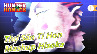 [Thợ Săn Tí Hon] Mashup Hisoka_1