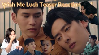 [NAFIAT] สุดที่รักษ์ Wish Me Luck Teaser Reaction