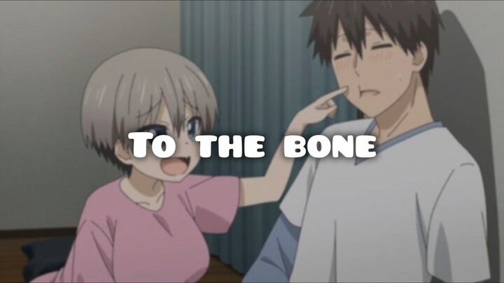 To The Bone 🎶