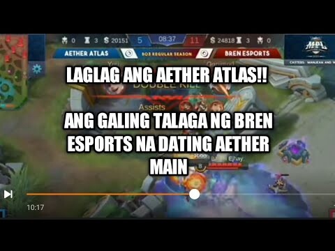 AETHER ATLAS VS BREN ESPORTS (FORMER AETHER MAIN)