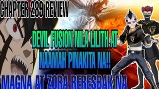 Black Clover Chapter 289 Devil fusion Pinakita na!! Zora at magna Rumesbak Tagalog Review