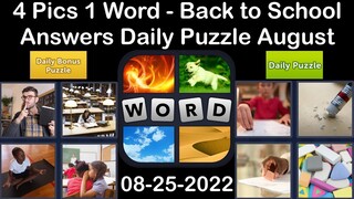 4 Pics 1 Word - Back to School - 25 August 2022 - Answer Daily Puzzle + Bonus Puzzle