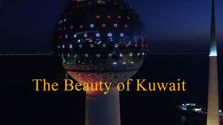 The Beauty of Kuwait