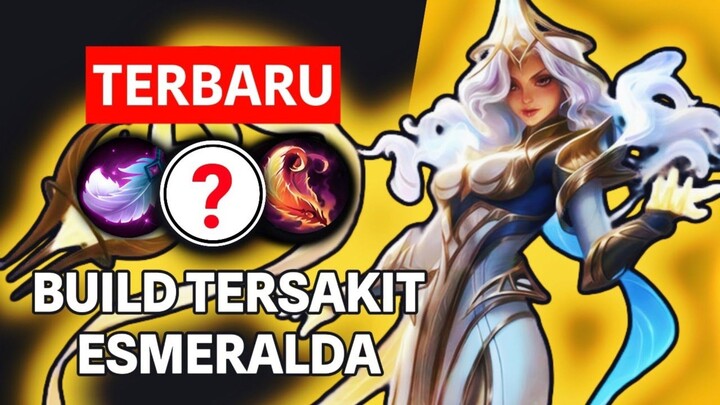 META BUILD ESMERALDA TERSAKIT 2025 - ESMERALDA FULL DAMAGE BUILD TOP GLOBAL MOBILE LEGENDS