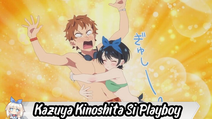 Kazuya Kinoshita Si Playboy😆|Kanojo Okarishimasu|