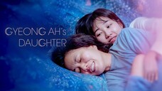 Gyeong Ah's Daughter | Drama | English Subtitle | Korean Movie