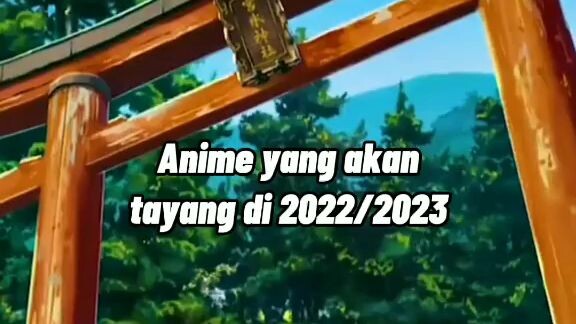 anime anime yg akan tayang silahkan catat dengan baik ya