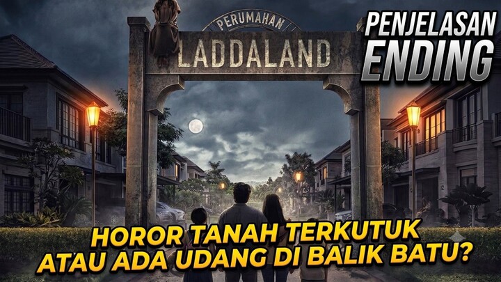Laddaland | Penjelasan Ending | Film Horor Terbaru