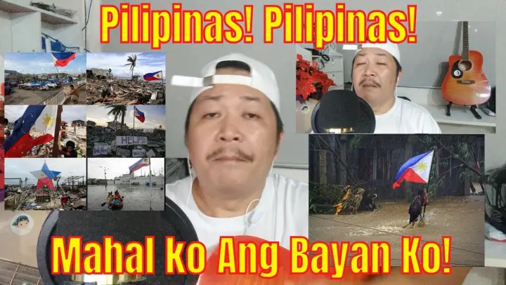 Kantahan at Gitara Original Compositon #05 Pilipinas! Pilipinas! Mahal Ko Ang Bayan Ko!😎😘😲😁🎤🎧🎼🎹🎸