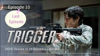 Trigger | Episode 10 | Hindi dubbed| Last Episode| Follow for more 🌸kdrama🥰 keep sporting🙌