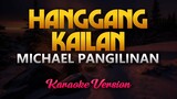 Hanggang Kailan - Michael Pangilinan (Karaoke)