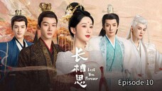 🇨🇳 EP10 I LYF-ETERANAL Yearning Season 2 (2023)