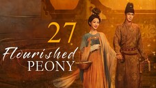 EP27 Flourished Peony (2025) [MANGOTV]