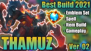 THAMUZ BEST BUILD 2021 VER. 02 | TOP 1 GLOBAL THAMUZ BUILD | THAMUZ - MOBILE LEGENDS