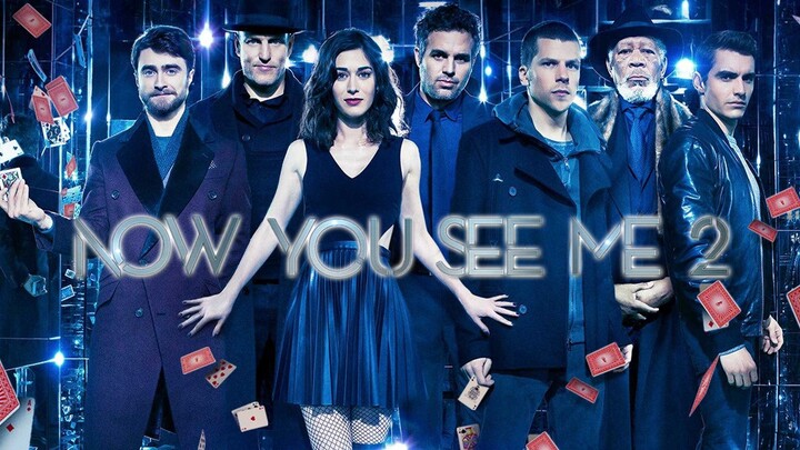 Now You See Me 2 (2016) Full HD Sub Indo