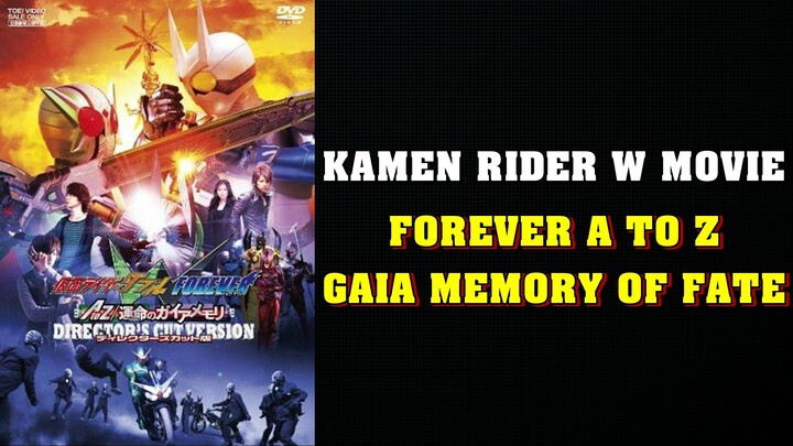 [Vietsub] Kamen Rider W Movie: 26 Gaia Memory | Cre: FB Unmei Fansub