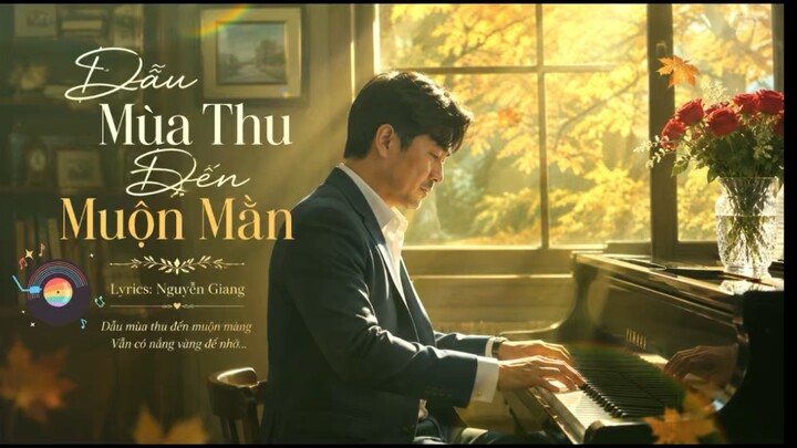 Dẫu mùa thu đến muộn mằn