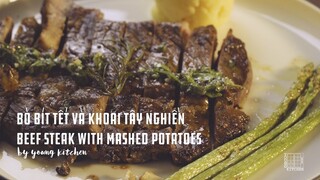 Món ngon mỗi ngày | Nhật ký vào bếp tập 10 | Bò Bít-tết Khoai tây nghiền | Young Kitchen