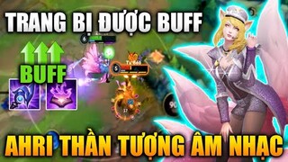 [LMHT Tốc Chiến] Ahri Lên Trang Bị Phép Được Buff Cực Khỏe - Review Skin Ahri Thần Tượng Âm Nhạc