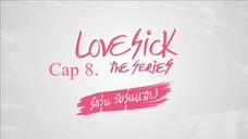 [8-12] Lovesick The Series {Uncut ver.} Episodio 8 [Sub. Español]