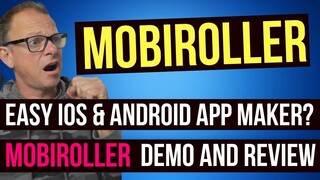 Mobiroller Review: Easiest Way for Beginners to Create Mobile Apps