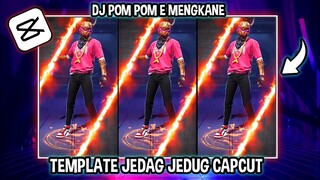 TEMPLATE CAPCUT JEDAG JEDUG DJ POM POM VOL 2 🔥