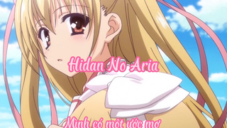 Hidan No Aria_Tập 1 mình có một ước mơ
