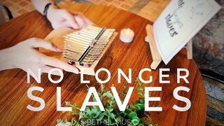 No Longer Slaves - Bethel Music | Kalimba Cover