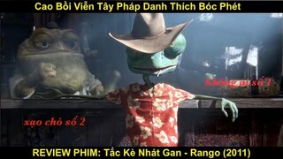 Cao Bồi Viễn Tây Pháp Danh Thích Bóc Phét | Review Phim