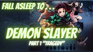 Fall Asleep to Demon Slayer | Part 1 "Tragedy" | Bedtime Story Narrated Audiobook Ep 1 Tanjiro ASMR