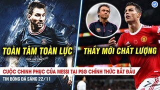 TIN BÓNG ĐÁ 22/11| Messi sẽ toàn lực cống hiến cho PSG - Ronaldo muốn thầy Messi làm HLV MU