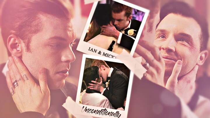 Gallavich Wedding ► Unconditionally | Ian ✘ Mickey [Shameless 10x12]