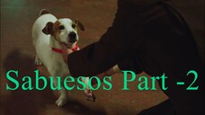 Sabuesos Part -2