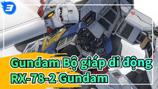 [Gundam Bộ giáp di động/Minh họa 2D] RX-78-2 Gundam_3