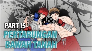 PERTARUNGAN BAWAH TANAH PART 15 - Animasi Drama Series