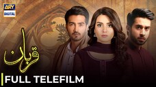 Qurban | TeleFilm | Iqra Aziz - Bilal Abbas - Shehzad Sheikh | Pakistani Film | ARY Digital