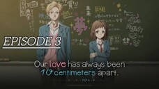 Watching Our Love has Always Been 10 Centimeters Apart Episode 3 English Sub