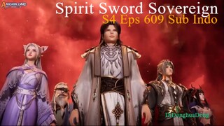 Spirit Sword Sovereign S4 Eps 609 Sub Indo