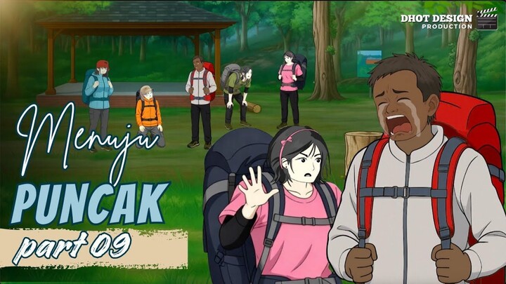 MENUJU PUNCAK PART 9 - Drama Animasi