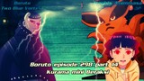 Boruto Episode 298 part 14 Subtitle Indonesia Terbaru - Boruto Two Blue Vortex:Kurama mini Beraksi