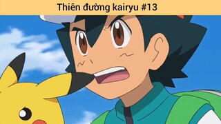 Thiên đường kairyu p13
